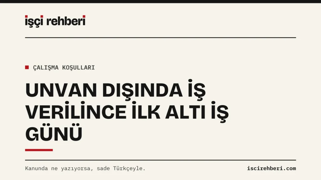 Unvan Dışında İş Verilen İşçi: İtiraz Dilekçesi ve Yapılacaklar